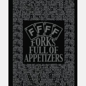 Forks Full Of Appetizers by William P. Meisel