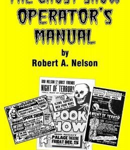 Ghost Show Operator's Manual by Robert A. Nelson