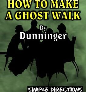 How to Make a Ghost Walk by Joseph Dunninger
