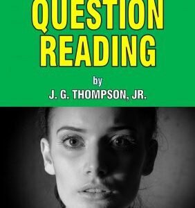 Improved Question Reading by J. G. Thompson Jr