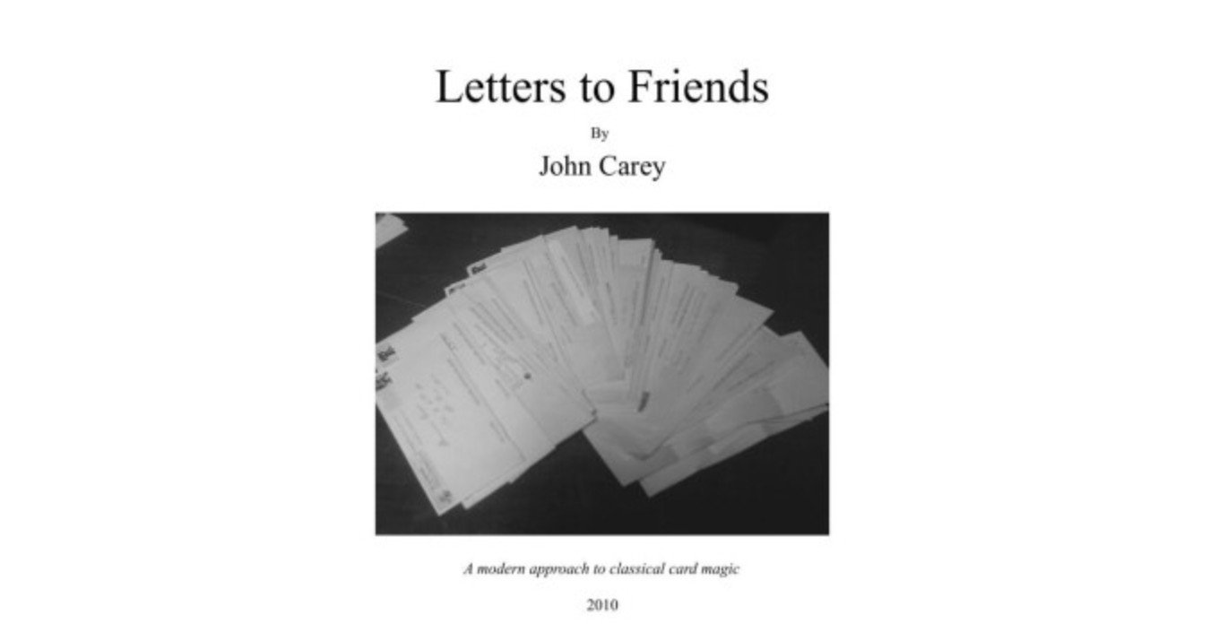 Letters To Friends by John Carey