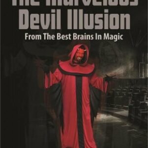 Marvelous Devil Illusion by Devin Knight & Ulysses Frederick Grant