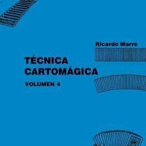 Técnica Cartomágica Volumen 4 por Ricardo Marré