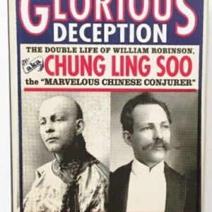 The Glorious Deception by Jim Steinmeyer