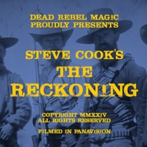 The Reckoning by Steve Cook and Dead Rebel