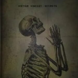 Viktor Vincent SECRETS (French).