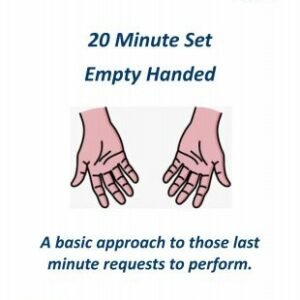 20 Minute Set Empty Handed by Brian T. Lees