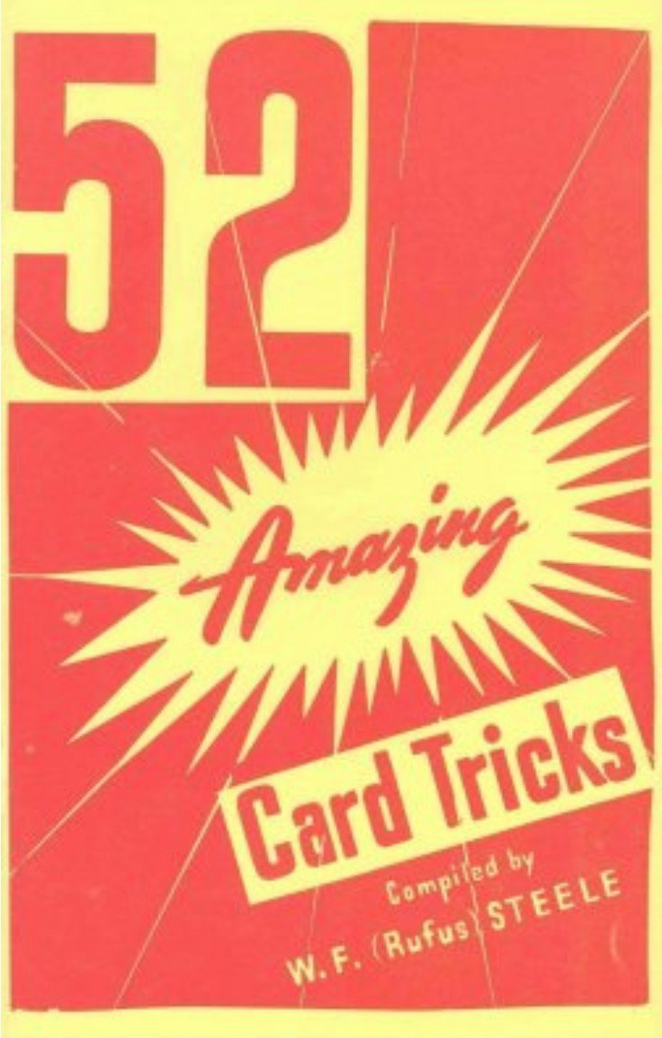 52 Amazing Card Tricks by Rufus Steele