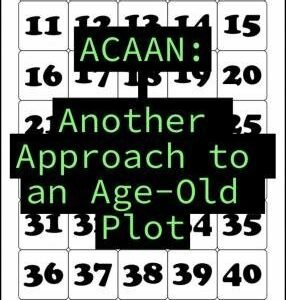 ACAAN: another approach to an age-old plot by Unnamed Magician