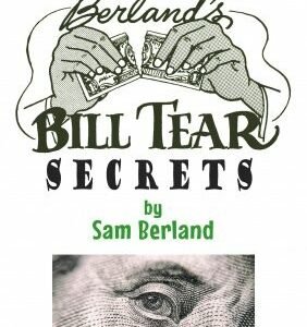 Berland's Bill Tear Secrets by Samuel Berland