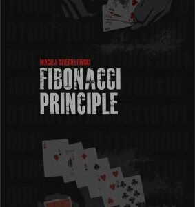 Fibonacci Principle by Maciej Dziegielewski