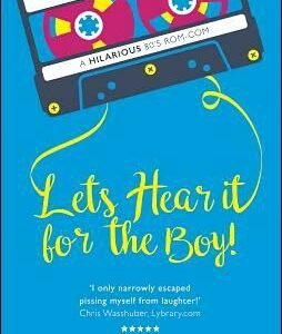 Let's Hear It For The Boy! by Graham Hey