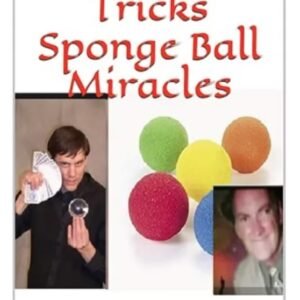 Magic Tricks Sponge Ball Miracles by Darin Martineau.