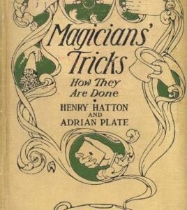 Magicians' Tricks by Henry Hatton & Adrian Plate