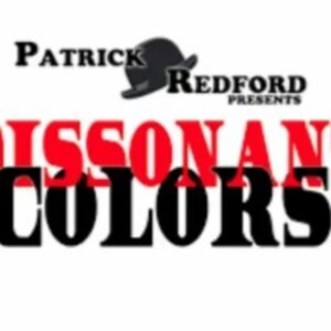 Patrick G. Redford - Dissonant Colors (an Oil & Water)