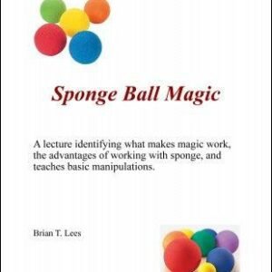 Sponge Ball Magic by Brian T. Lees