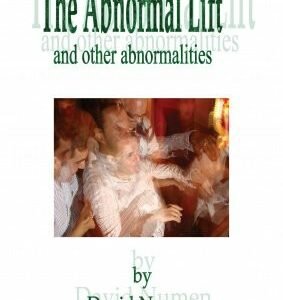 The Abnormal Lift: and other abnormalities by David Numen
