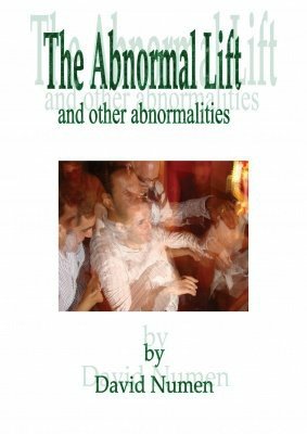 The Abnormal Lift: and other abnormalities by David Numen