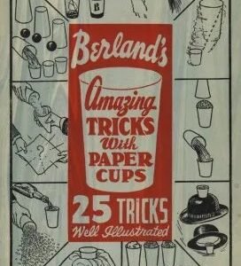 Tricks with Paper Cups by Samuel Berland