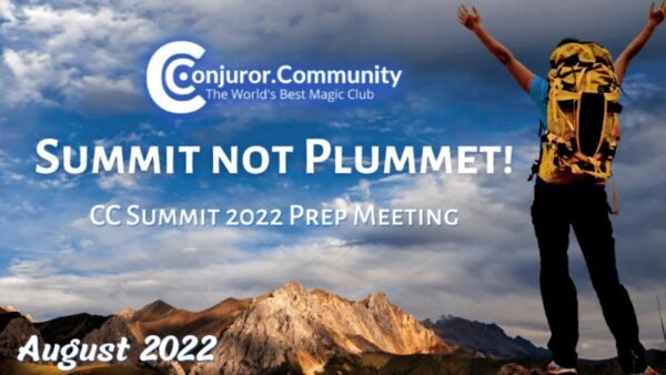 Conjuror Community - Summit NOT Plummet (CC Summit 2022 Prep Meeting) (August 2022)
