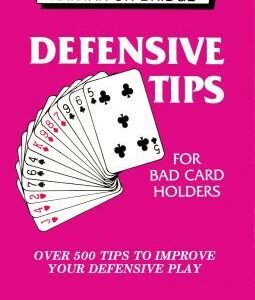 Defensive Tips by Edwin (Eddie) Kantar