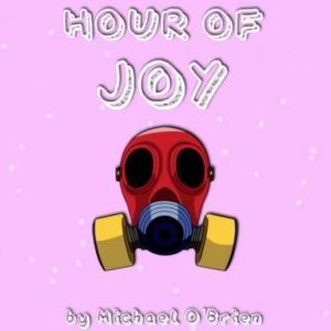 Hour of Joy by Michael O'Brien