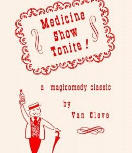 Medicine Show Tonite by Van Cleve