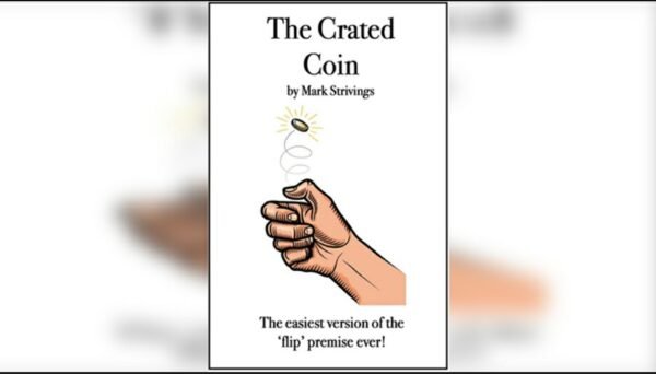 The Crated Coin by Mark Strivings