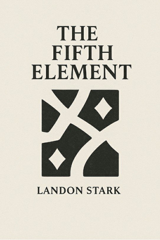 The Fifth Element by Landon Stark