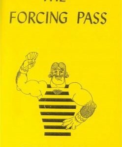 The Forcing Pass by Edwin (Eddie) Kantar