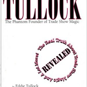Turlock - The Phantom Founder of Trade Show Magic by Kenton Knepper and Gene Urban (Original Download)