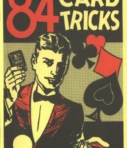 84 Card Tricks by Hugh Morris