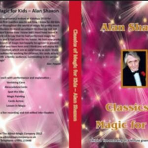 Alan Shaxon Lecture The Classics Of Magic For Kids