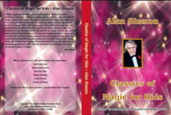 Alan Shaxon Lecture The Classics Of Magic For Kids