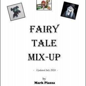 Fairy Tale Mix-up by Mark Piazza