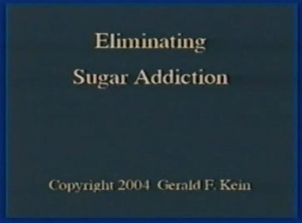 Gerald Kein – Eliminating Sugar Addiction