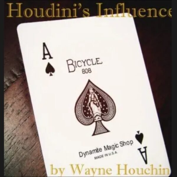 Houdini’s Influence by Wayne Houchin