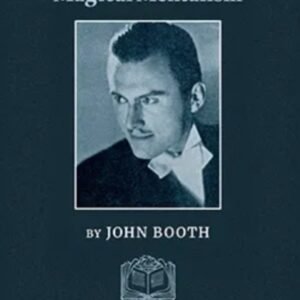 Magical Mentalism - John Booth