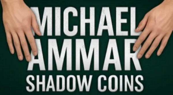 Michael Ammar - Shadow Coins
