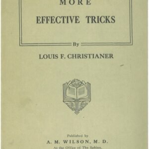 More Effective Tricks by Louis F. Christianer