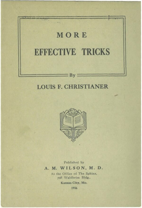 More Effective Tricks by Louis F. Christianer