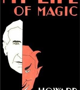 My Life of Magic by Howard Thurston