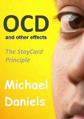 OCD and Other Effects by Michael Daniels