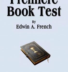 Premiere Book Test by Edwin A. French