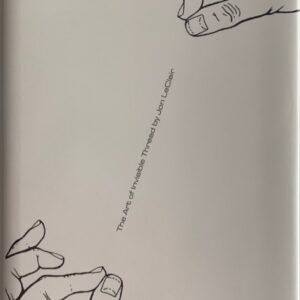 The Art of Invisible Thread by Jon LeClair