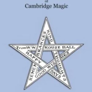 The Pentacle Club 100 Years of Cambridge Magic by Michael Colley