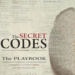 The Secret Codes: The Ultimate Formula of Mind Control , NLP , Body language, Covert Hypnosis and Persuasion secrets For Business USE by Alaa Alsadi