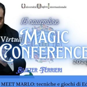 UMI Project Live Conference (Incontri Magici) - Virtual Magic Conference - Eliezer Ferrieri (November 16, 2024)