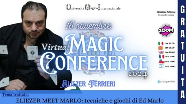 UMI Project Live Conference (Incontri Magici) - Virtual Magic Conference - Eliezer Ferrieri (November 16, 2024)