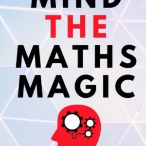 Vinny Sagoo - Mind The Maths Magic